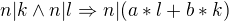 $n|k \wedge n|l \Rightarrow n|(a*l+b*k)$