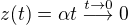 $z(t)=\alpha t \stackrel{t\to 0}{\longrightarrow}0$