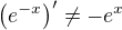 kopírovat do textarea $\(e^{-x}\)'\neq-e^{x}$