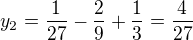 $y_{2}=\frac{1}{27}-\frac{2}{9}+\frac{1}{3}=\frac{4}{27}$