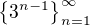 $\{3^{n-1}\}_{n=1}^{\infty }$