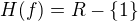 $H(f)=R-\{1\}$