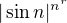 $|\sin n|^{n^r}$