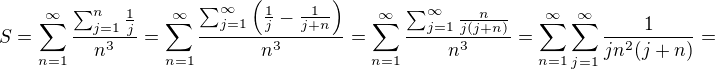 $S=\sum_{n=1}^{\infty}\frac{\sum_{j=1}^{n}\frac{1}{j}}{n^3}=\sum_{n=1}^{\infty}\frac{\sum_{j=1}^{\infty}\left(\frac{1}{j}-\frac{1}{j+n}\right)}{n^3}=\sum_{n=1}^{\infty}\frac{\sum_{j=1}^{\infty}\frac{n}{j(j+n)}}{n^3}=\sum_{n=1}^{\infty}\sum_{j=1}^{\infty}\frac{1}{jn^2(j+n)}=$