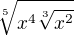 $\sqrt[5]{x^{4}\sqrt[3]{x^{2}}}$