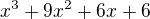 $x^3+9x^2+6x+6$