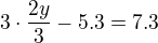 kopírovat do textarea $3\cdot \frac{2y}{3} - 5.3=7.3$