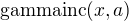 $\mathrm{gammainc}(x,a)$