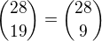 ${28\choose19}={28\choose9}$