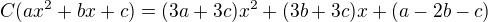 kopírovat do textarea $C(ax^{2} + bx + c)=(3a+3c)x^{2} +(3b+3c)x+(a-2b-c)$