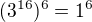 $(3^{16})^{6} = 1^{6}$