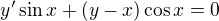 kopírovat do textarea $y' \sin x +(y-x)\cos x=0$