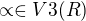 $\propto\in V3(R)$