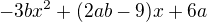$-3bx^{2}+(2ab-9)x+6a$