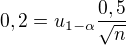 $0,2=u_{1-\alpha }\frac{0,5}{\sqrt{n}}$