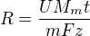 $R=\frac{UM_mt}{mFz}$
