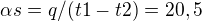 kopírovat do textarea $\alpha s = q/(t1-t2) = 20,5$