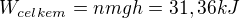 $W_{celkem}=nmgh=31,36 kJ$