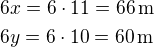 kopírovat do textarea $6x=6\cdot 11=66\,\rm{m}\nl6y=6\cdot 10=60\,\rm{m}$