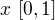$x \ [0,1]$
