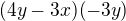 $(4y-3x)(-3y)$