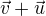 $\vec{v}+\vec{u}$