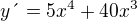 kopírovat do textarea $y\text{´}=5x^{4}+40x^{3}$