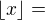 $\lfloor x \rfloor = $
