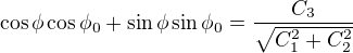 kopírovat do textarea $\cos \phi \cos \phi_0 + \sin \phi \sin \phi_0 = \frac{C_3}{\sqrt{C_1^2 + C_2^2}}$