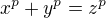 $x^p+y^p=z^p$