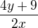 $\frac{4y+9}{2x}$