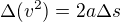 kopírovat do textarea $\Delta (v^2) = 2a\Delta s$