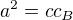 $a^2=cc_B$