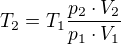 $T_{2}=T_{1}\frac{p_{2}\cdot V_{2}}{p_{1}\cdot V_{1}}$
