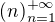 $(n)_{n=1}^{+\infty }$