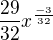 $\frac{29}{32}x^{\frac{-3}{32}}$