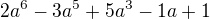 $2a^{6}-3a^{5}+5a^{3}-1a+1$