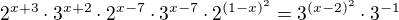 $2^{x+3}\cdot 3^{x+2}\cdot 2^{x-7}\cdot 3^{x-7}\cdot 2^{(1-x)^{2}}=3^{(x-2)^{2}}\cdot 3^{-1}$