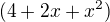 $(4+2x+x^2)$