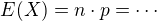 kopírovat do textarea $E(X) = n\cdot p =\cdots$