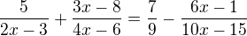 $\frac{5}{2x-3}+\frac{3x-8}{4x-6}=\frac{7}{9}-\frac{6x-1}{10x-15}$