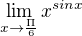 $\lim_{x\to\frac{\Pi }{6}} x^{sinx}$
