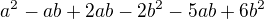 $a^{2}-ab+2ab-2b^{2}-5ab+6b^{2}$