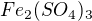 $Fe_{2}(SO_{4})_{3}$