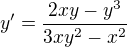 $y'=\frac{2xy-y^3}{3xy^2-x^2}$