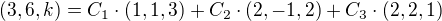 kopírovat do textarea $(3,6,k) = C_1\cdot (1,1,3) + C_2\cdot (2,-1,2) + C_3\cdot (2,2,1)$
