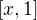 $[x,1]$