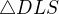 $\triangle DLS$