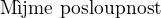 $\text{M�jme posloupnost}$