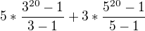 $5*\frac{3^{20}-1}{3-1}+3*\frac{5^{20}-1}{5-1}$